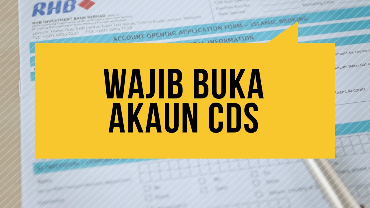 Nak Buat Duit Dalam Saham Benda Pertama Wajib Buka Akaun Cds Buat Duit Online Malaysia 2021